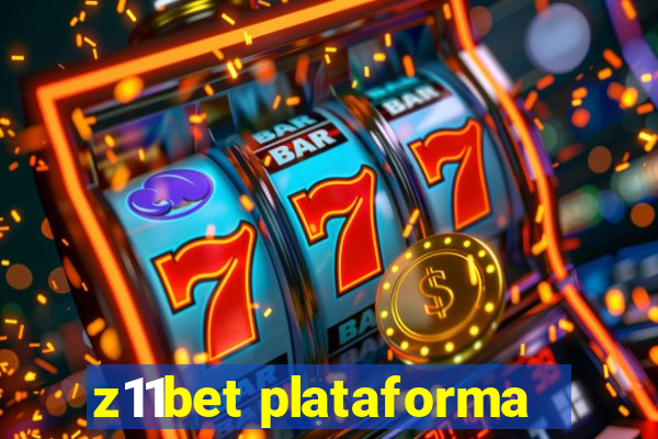 z11bet plataforma